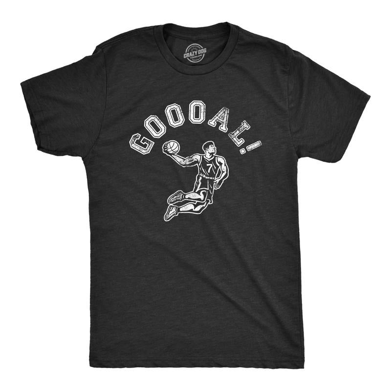 Mens Goal T Shirt Funny Sarcastic Wrong Sport Joke Basketball Tee For Guys Hoodie, Sweatshirt | UrbanDripWear.com