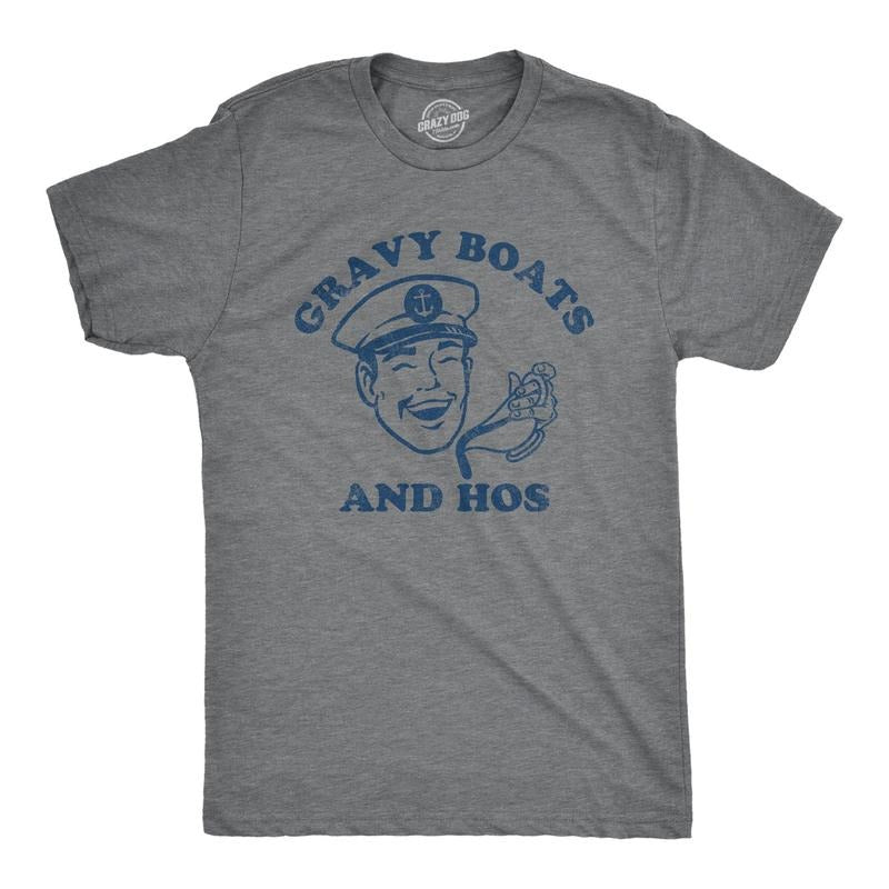 Mens Gravy Boats And Hos T Shirt Funny Sauceboat Song Joke Tee For Guys Hoodie, Sweatshirt | UrbanDripWear.com