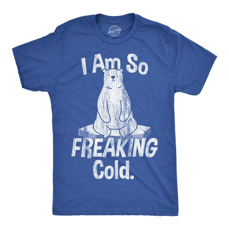 Mens I Am So Freaking Cold Funny T Shirt Sarcastic Winter Tee For Men Mens Funny T Shirts Cool Tees Soft Stylish Casual...