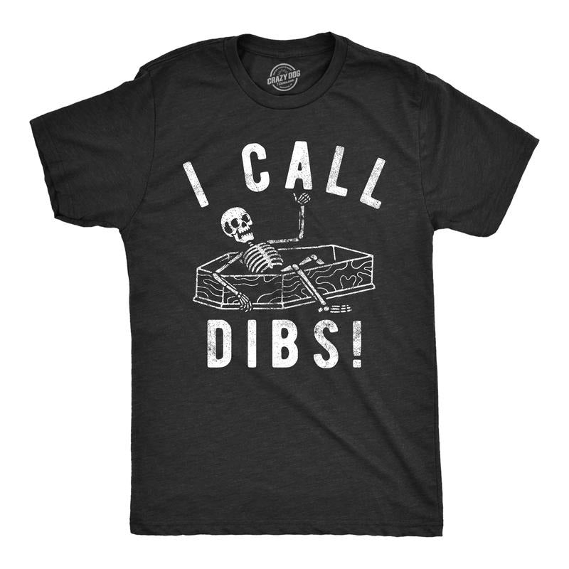 Mens I Call Dibs T Shirt Funny Dead Skeleton Coffin Joke Tee For Guys Mens Funny T Shirts Cool Tees Soft Stylish Casual...
