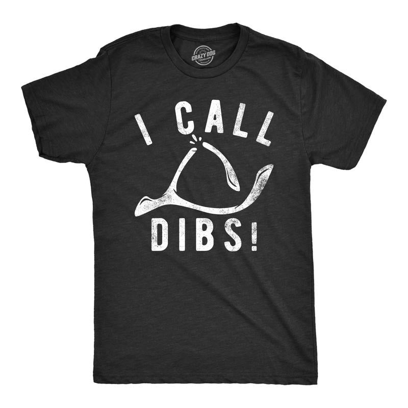 Mens I Call Dibs T Shirt Funny Thanksgiving Dinner Turkey Wish Bone Joke Tee for Guys Mens Funny T Shirts Cool Tees Soft...