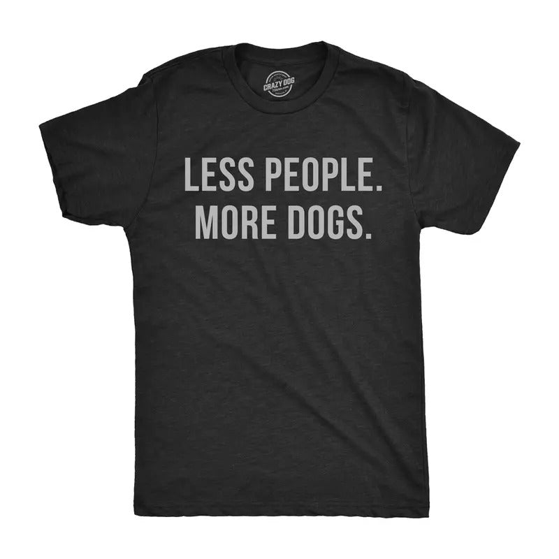 Mens Less People More Dogs T Shirt Funny Pet Puppy Lover Tee For Guys Mens Funny T Shirts Cool Tees Soft Stylish Casual...
