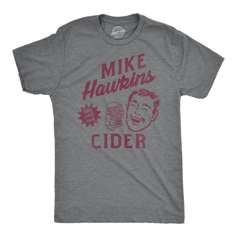 Mens Mike Hawkins Cider T Shirt Funny Adult Sex Joke Cidery Tee For Guys Hoodie, Sweatshirt | UrbanDripWear.com