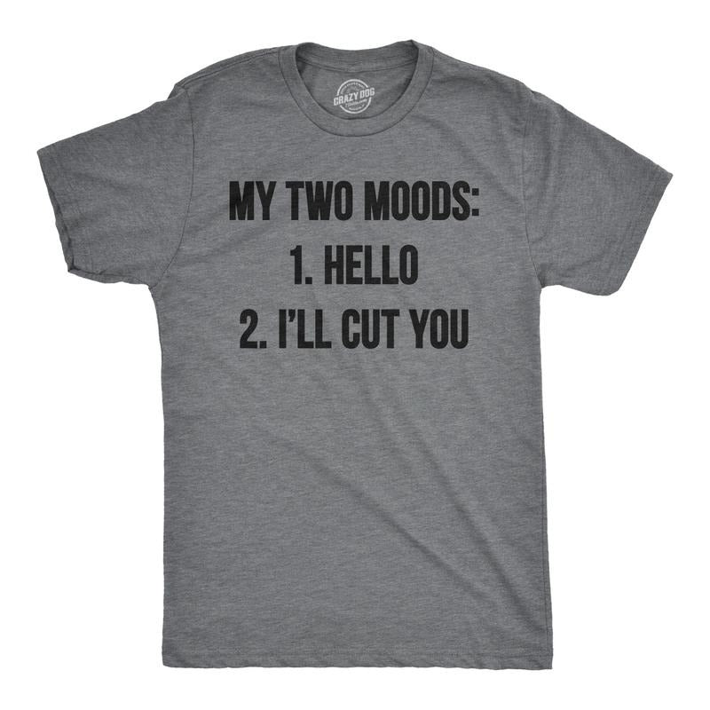 Mens My Two Moods Funny Tee Novelty Humor Shirts Cool Graphic Hilarious T shirt Mens Funny T Shirts Cool Tees Soft...