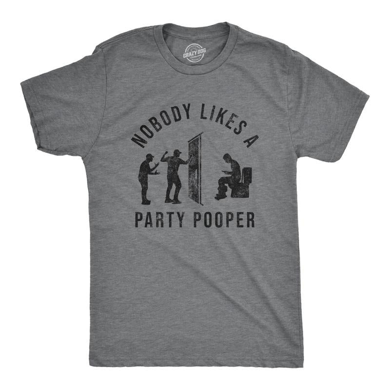 Mens Nobody Likes A Party Pooper T Shirt Funny Saying Poop Fart Graphic Offensive Tee Hoodie, Sweatshirt | UrbanDripWear.com