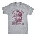 Mens Once A Year Im Hustlin T Shirt Funny Santa Claus Christmas Tee Mens Funny T Shirts Cool Tees Soft Stylish Casual Menswear Light Grey