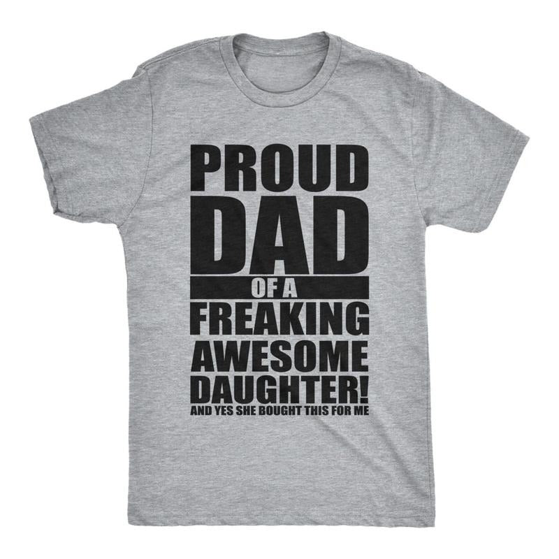 Mens Proud Dad Of A Freaking Awesome Daughter T-shirt DRG Funny Fathers Day Hoodie, Sweatshirt | UrbanDripWear.com