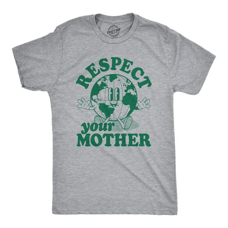 Mens Respect Your Mother T Shirt Funny Cool Earth Day Nature Lovers Tee For Guys Mens Funny T Shirts Cool Tees Soft...