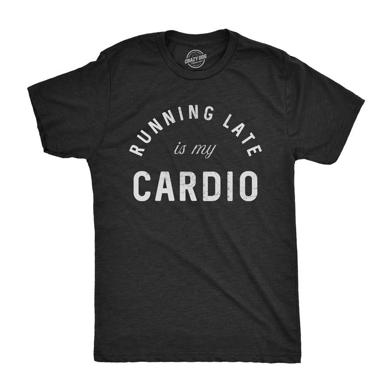 Mens Running Late Is My Cardio T shirt Funny Fitness Workout Tee Mens Funny T Shirts Cool Tees Soft Stylish Casual...