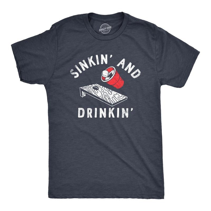 Mens Sinkin And Drinkin T Shirt Funny Beer Pong Corn Hole Partying Tee For Guys Mens Funny T Shirts Cool Tees Soft...