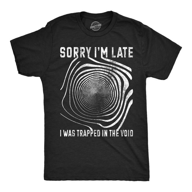 Mens Sorry I'm late I was Trapped in the Void T Shirt Funny Halloween Tee Optical Illusion Shirt for Guys Mens Funny T...