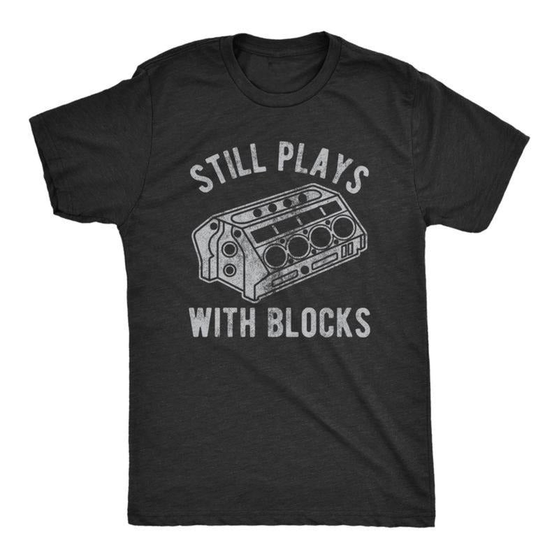Mens Still Plays With Blocks T-shirt DRG Funny Car Mechanic Racing Garage Graphic Hoodie, Sweatshirt | UrbanDripWear.com