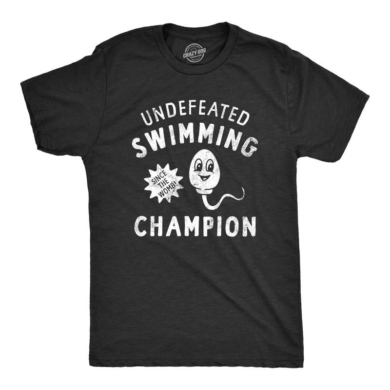 Mens Undefeated Swimming Champion T Shirt Funny Sex Sperm Joke Tee For Guys Hoodie, Sweatshirt | UrbanDripWear.com