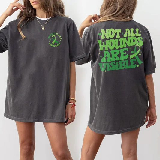 Mental Health Awareness Shirt Not All Wounds Are Visible Mental Health Shirt Anxiety Shirt Special Education Teacher Shirtstyle{n002}2