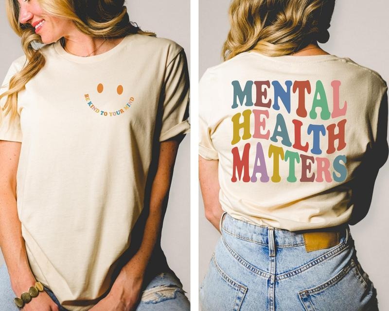 Mental Health Matters Shirt, Mental Health Awareness , Motivational , Therapist , Psychologist Hoodie, Sweatshirt