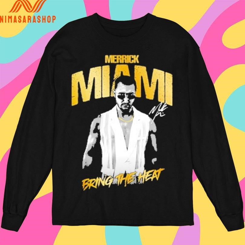 Merrick Miami Bring The Heat Shirts