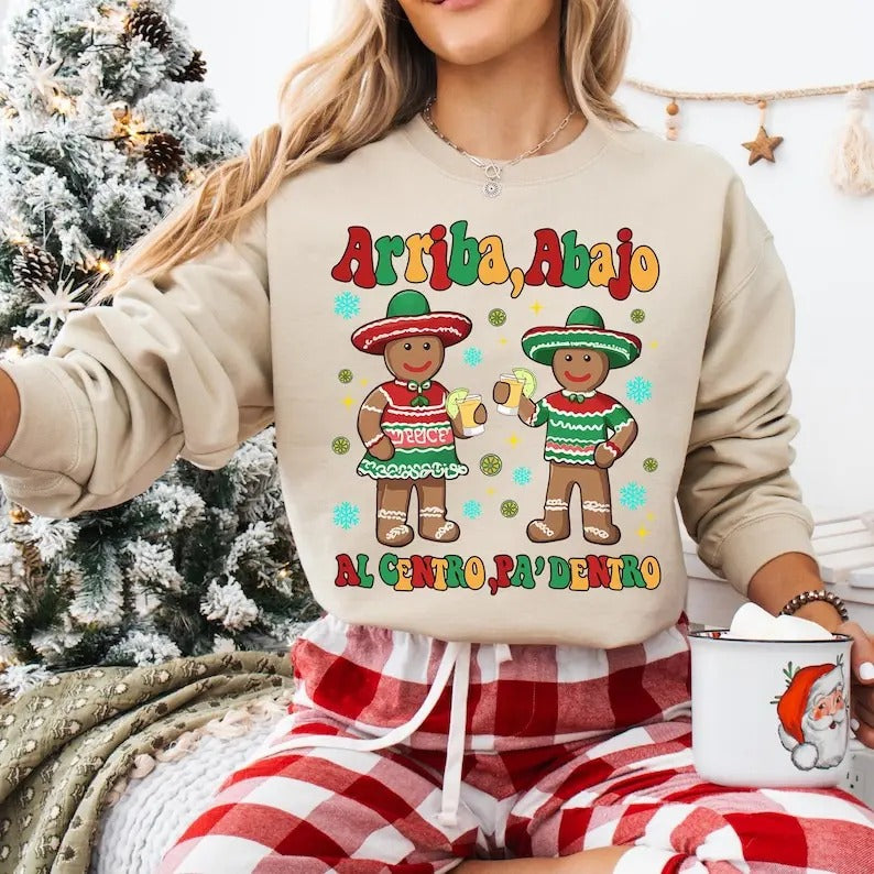 Mexican Gingerbread Sweatshirt, Arriba Abajo Al Centro Pa Dentro T-shirt, Feliz Navidad Shirt, Sombrero Christmas Tee,...