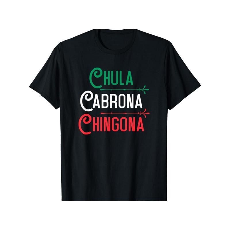 Mexicana Chula Cabrona Chingona Mexican Shirt T-Shirt Fabric Menswear Hoodie, Sweatshirt | UrbanDripWear.com