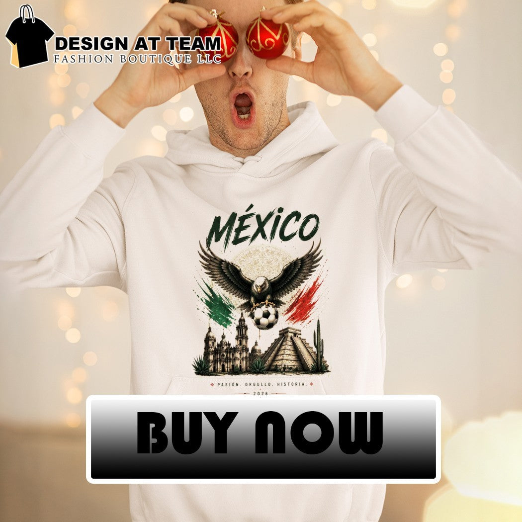 Mexico 2026 Soccer World Cup Pasion Orgullo Historia shirt