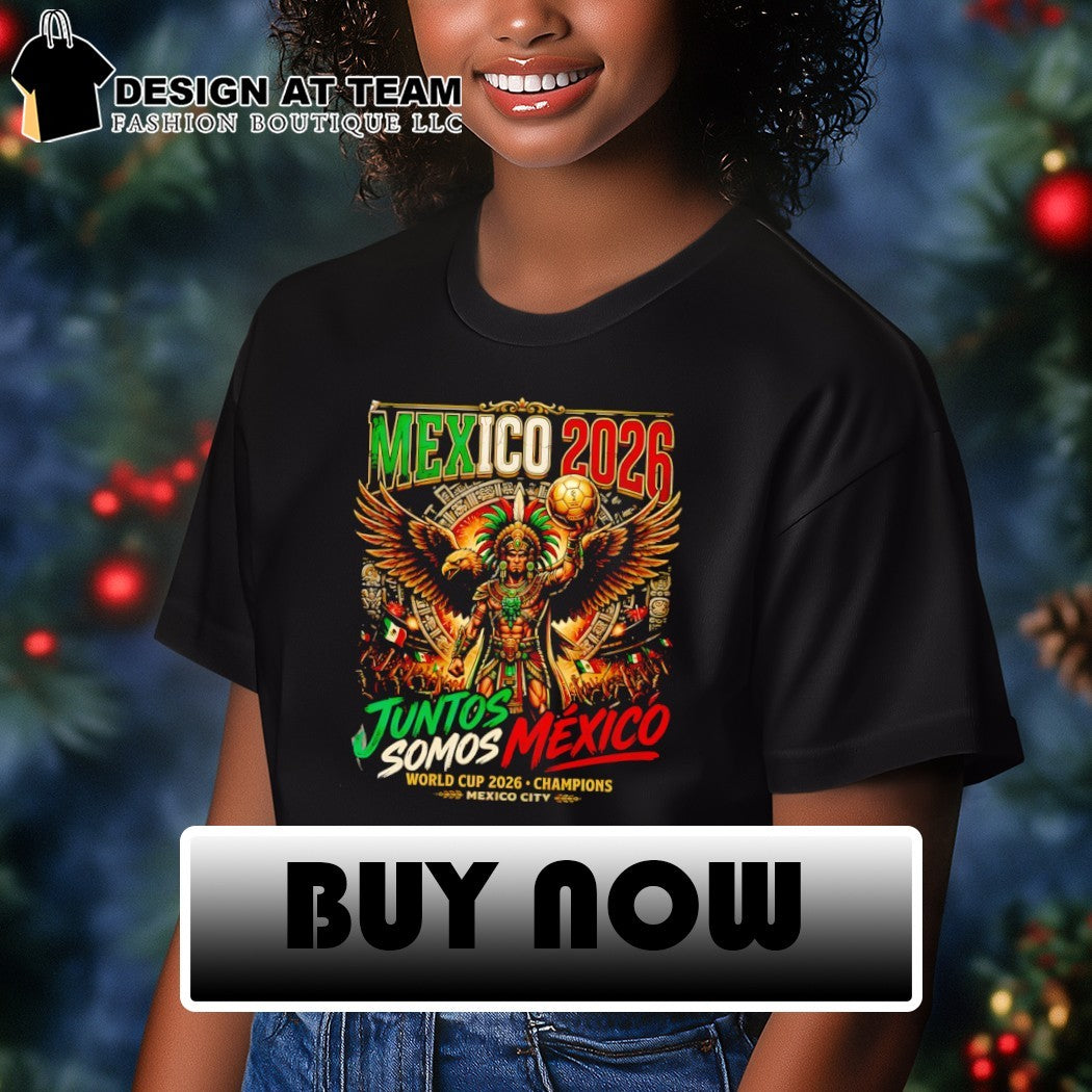 Mexico City Soccer Juntos Somos World Cup 2026 Champions shirt