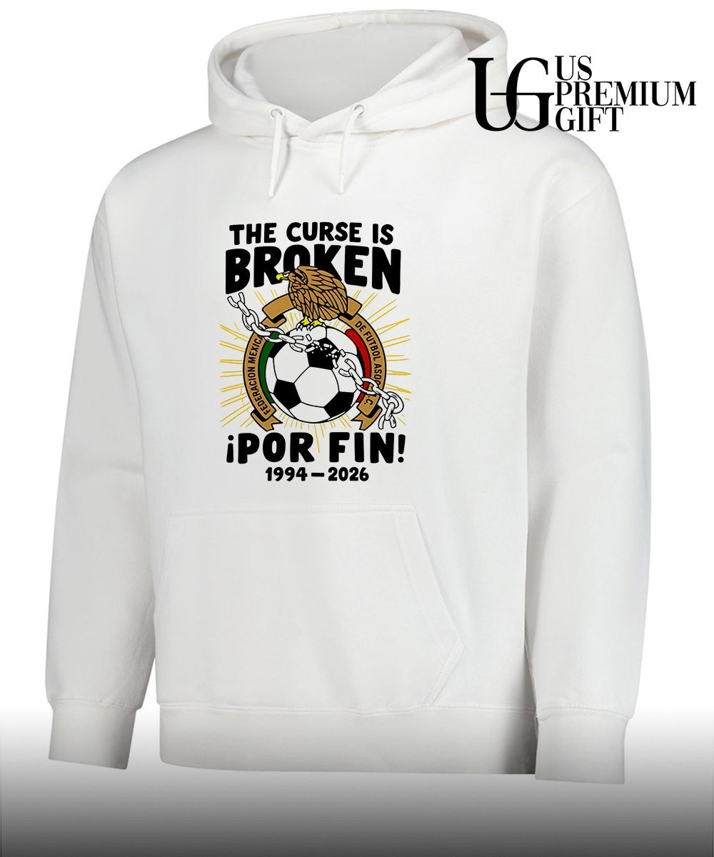 Mexico National Football Team 1994-2026 The Curse is Broken Por Fin shirt