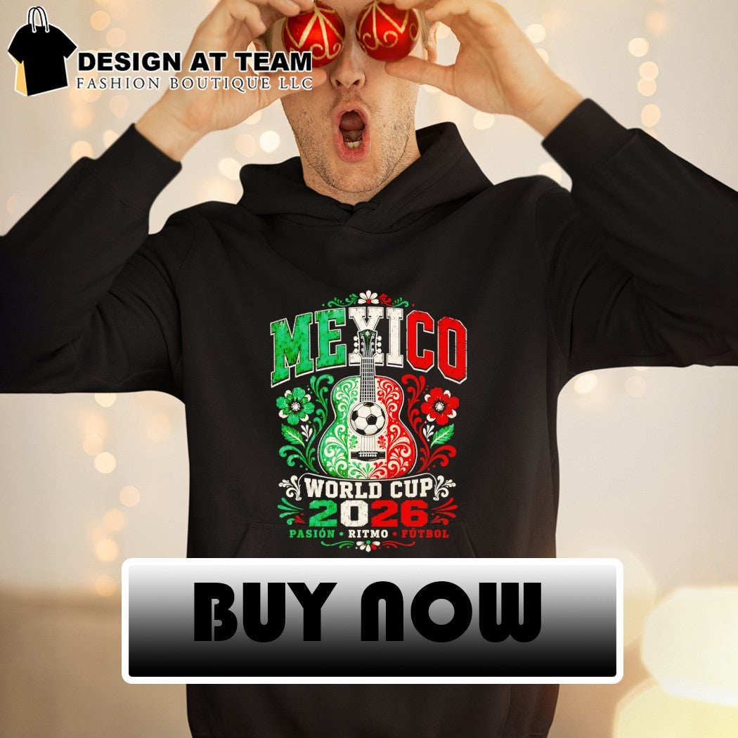 Mexico Soccer Guitar World Cup 2026 Pasion Ritmo Futbol shirt