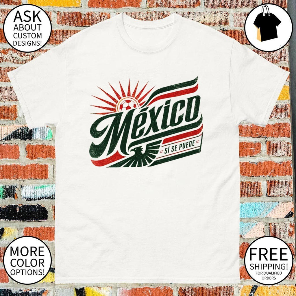 Mexico Soccer Sí Se Puede vintage shirt