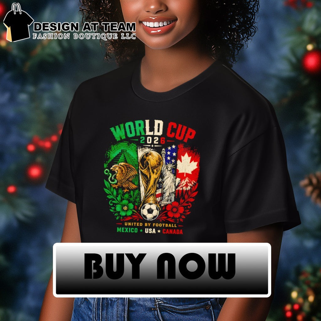 Mexico Usa Canada Football Tournament Trophy World Cup 2026 United By Football shirt