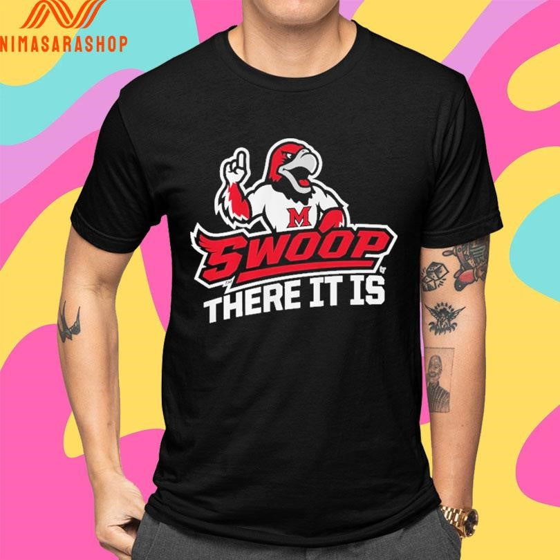 Miami OH Redhawks Basketball Swoop There It Is Shirts