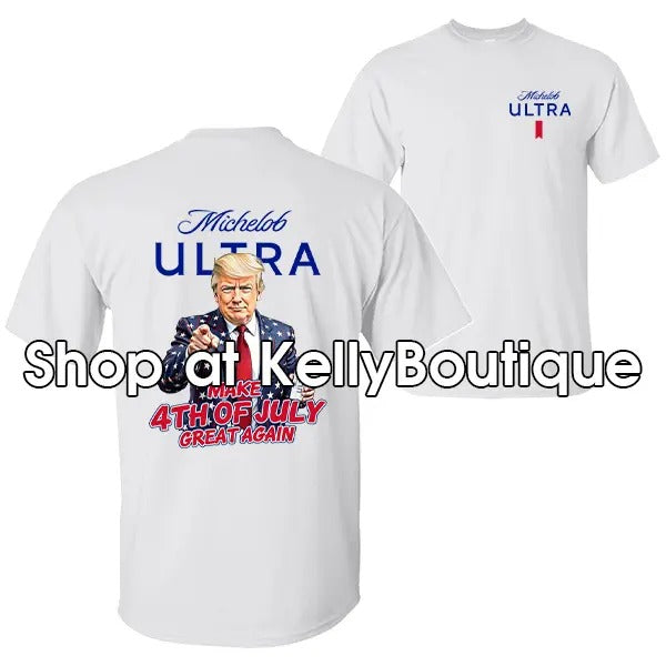Michelob Ultra President Trump Make 4th of July Great Again America Flag T-Shirt, Independence Day Patriotic Design 2...