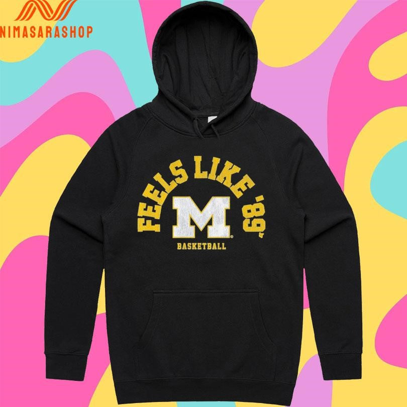 Michigan Wolverines Men’s Basketball Feels Like ’89 Shirts