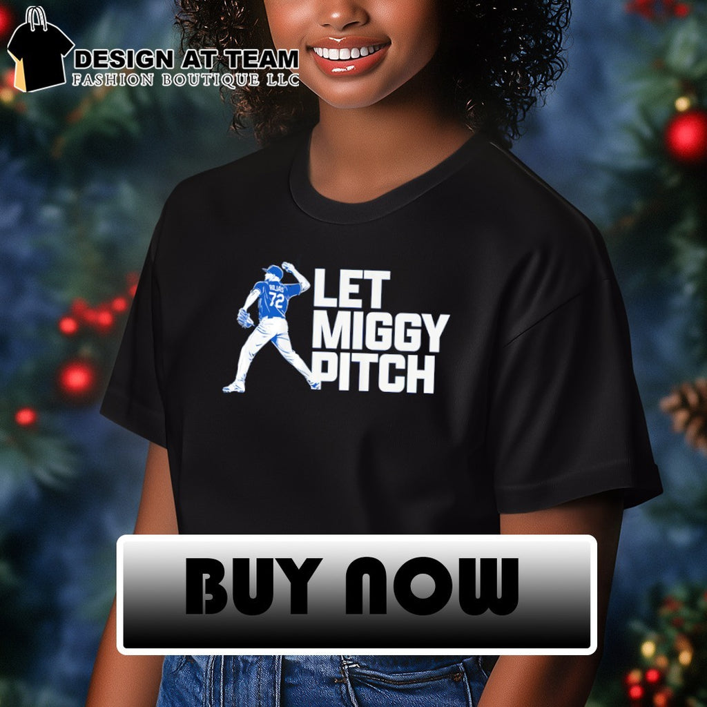 Miguel Rojas Los Angeles Dodgers Baseball MLB Let Miggy Pitch shirt