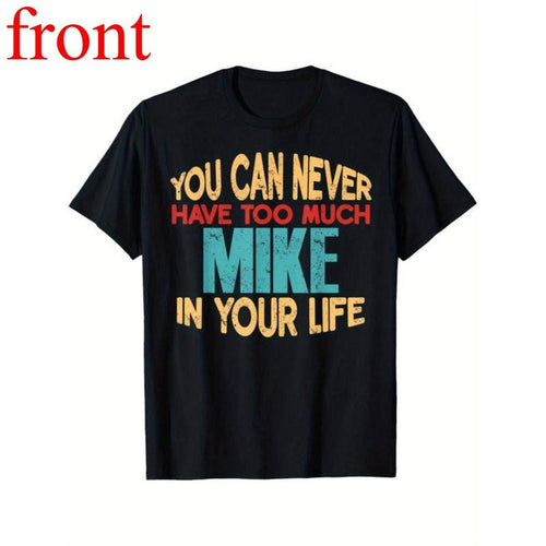 "Mike" Funny Joke T-Shirt for Unisex - 100% Cotton Short Sleeve Crew Neck Customizable Print T-Shirt for Casual Wear...