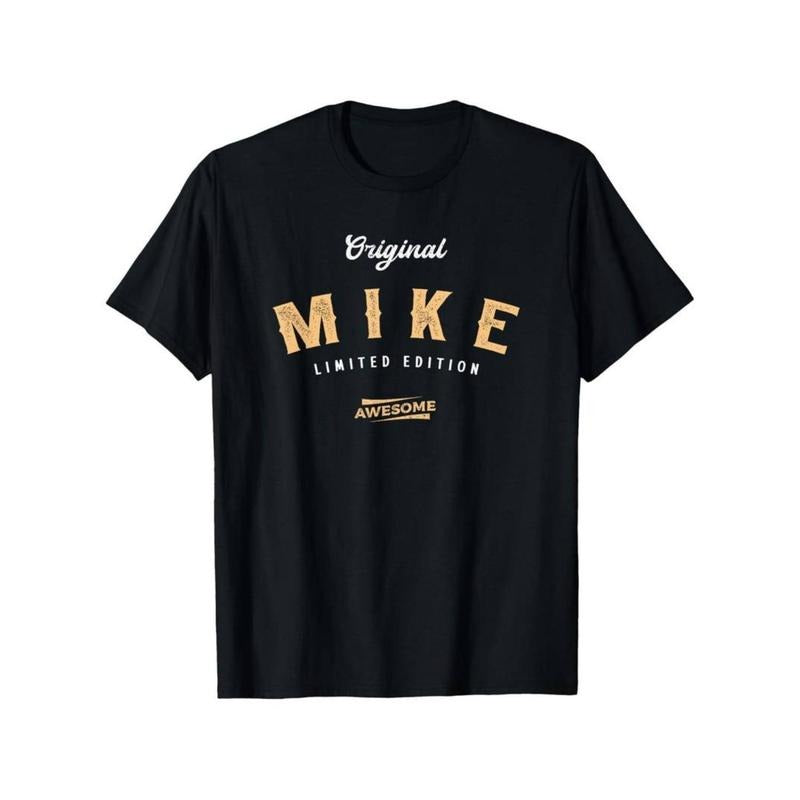 Mike Limited Edition T-Shirt for Men and Women - 100% Cotton, Original Mike Design, Awesome Print, Short Sleeve, Crew...