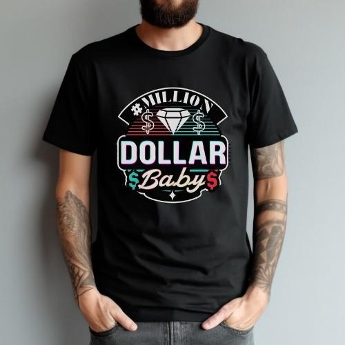 Million Dollar Baby Unisex Men's Women's shirt Cute trendy T-shirt made in usa Hoodie, Sweatshirt | UrbanDripWear.com