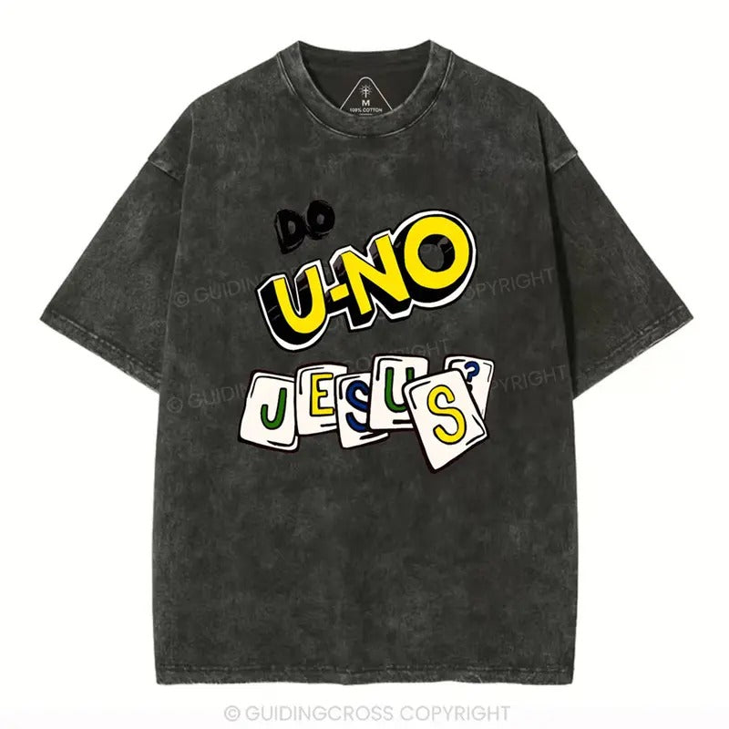 [ Mineral Wash ] 1 DO U-No Jesus Christian Washed Shirt Jesus Graphic Washed Style Shirt Hoodie, Sweatshirt