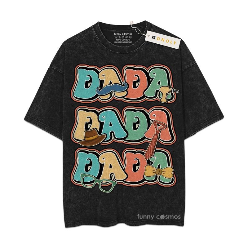 [ Mineral Wash ] Father Day Dada Tshrt Gifts For Dad, Daddy Graphic Washed Style Shirt Hoodie, Sweatshirt | UrbanDripWear.com