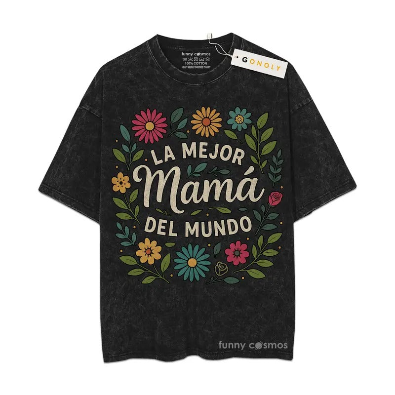 [ Mineral Wash ] La Mejor Mama Del Mundo Gifts For Mom, Mom Life, Mother Day Graphic Washed Style TShirt Hoodie, Sweatshirt