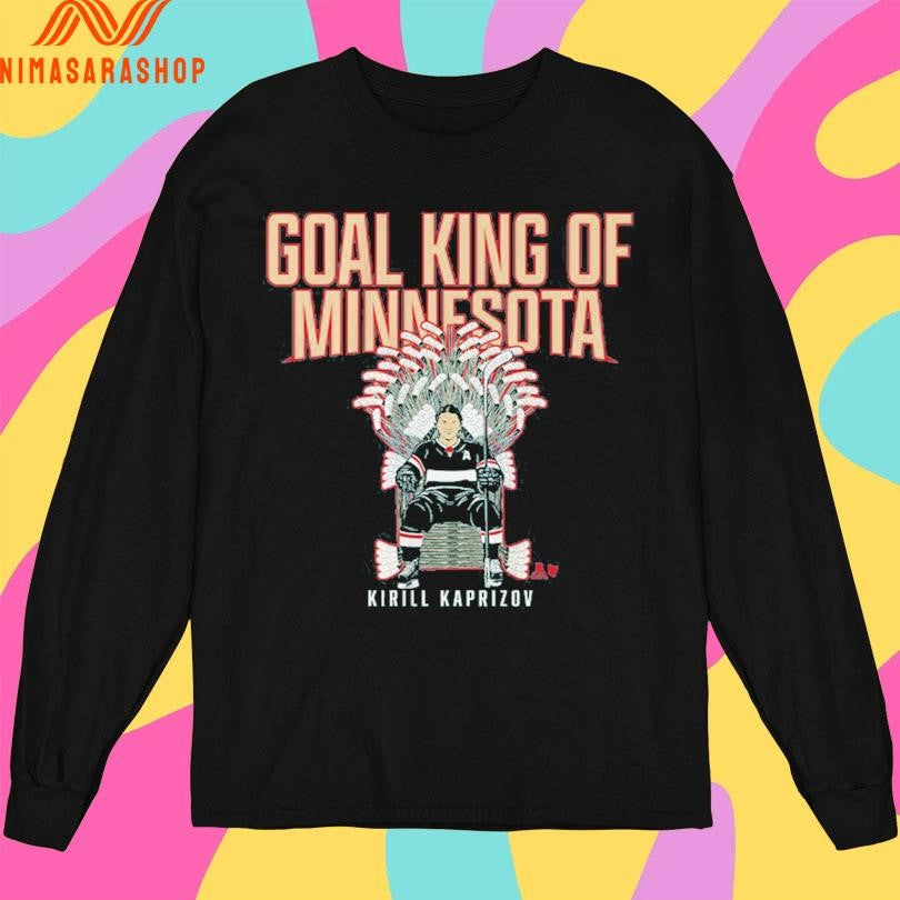 Minnesota Wild Kirill Kaprizov Goal King Of Minnesota Shirts