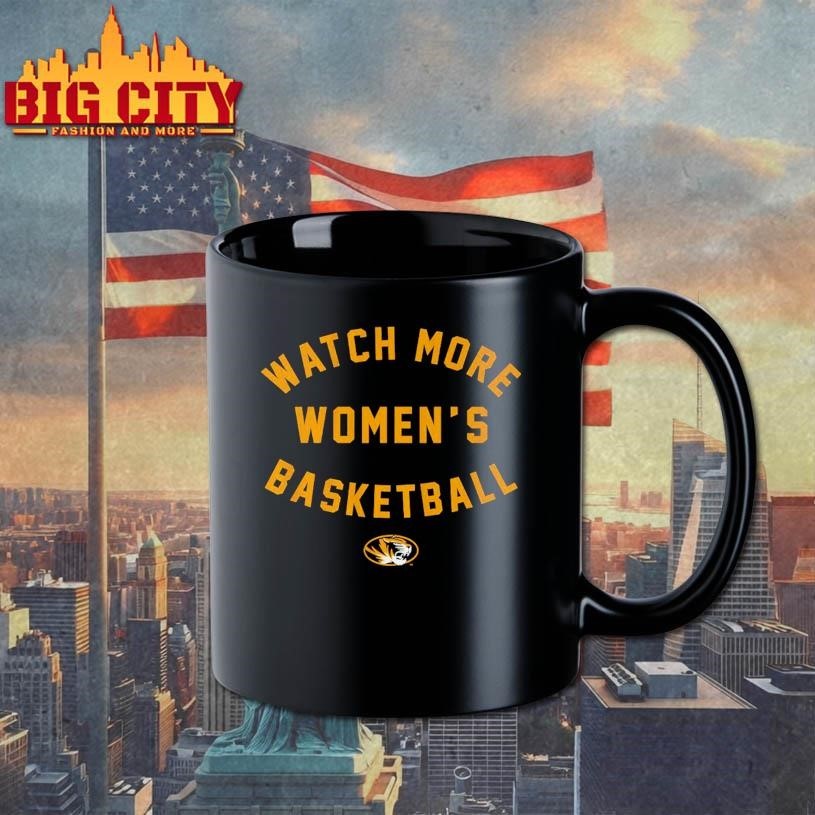 Missouri Basketball Watch More Women’s Basketball Shirt