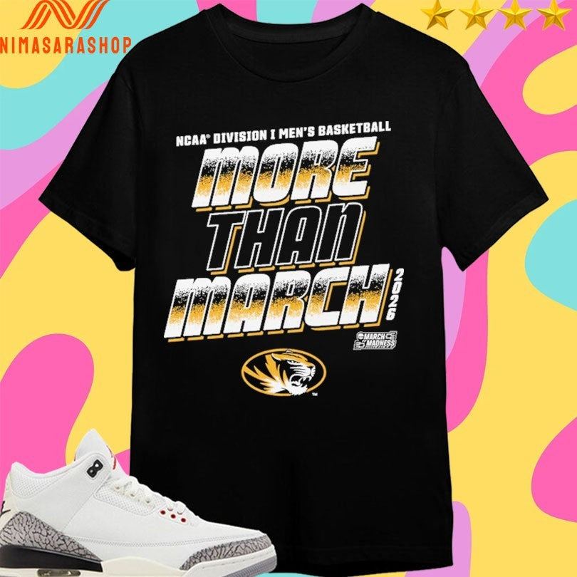 Missouri Tigers 2026 NCAA Division I Men’s Basketball More Than March Shirts