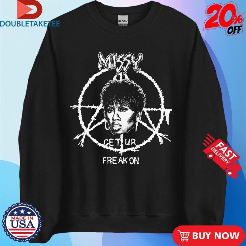 Missy Elliott Get Ur Freak On Misery Crust Punk Shirts