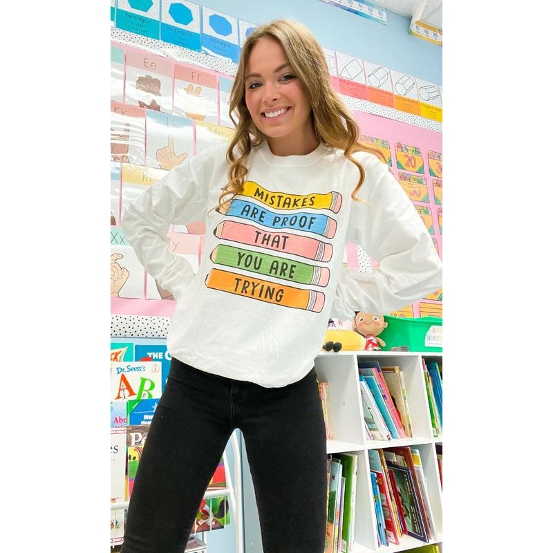 Mistakes Are Proof Long Sleeve T-Shirt Hoodie, Sweatshirt | UrbanDripWear.com