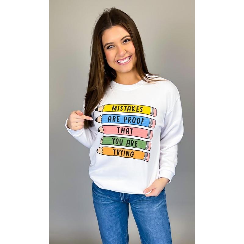 Mistakes Are Proof Sweatshirt T-Shirts, Hoodie | UrbanDripWear.com