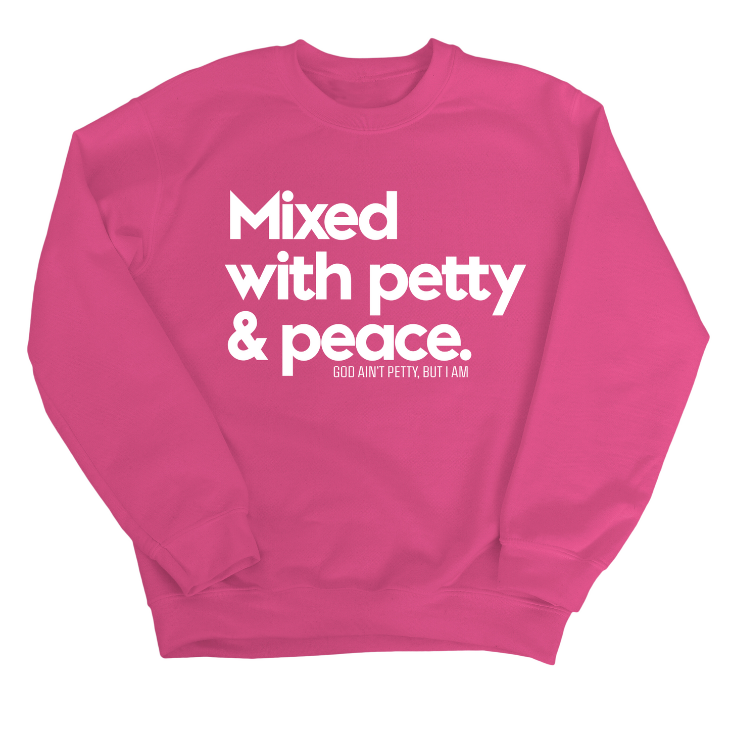 Mixed with petty & peace Unisex Sweatshirt