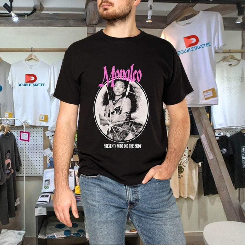 Monaleo Presents Who Did The Body Mirror Shirts