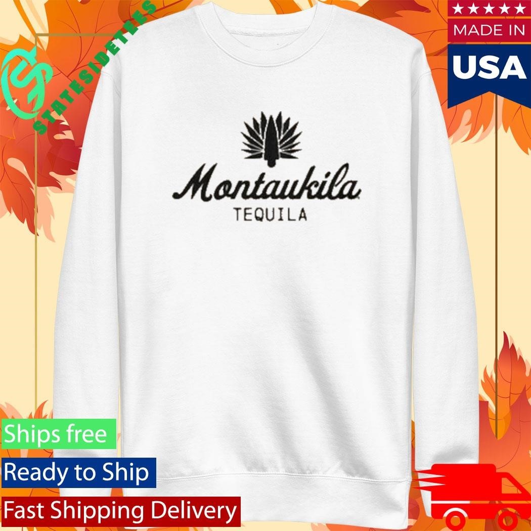 Montaukila Tequila Shirt