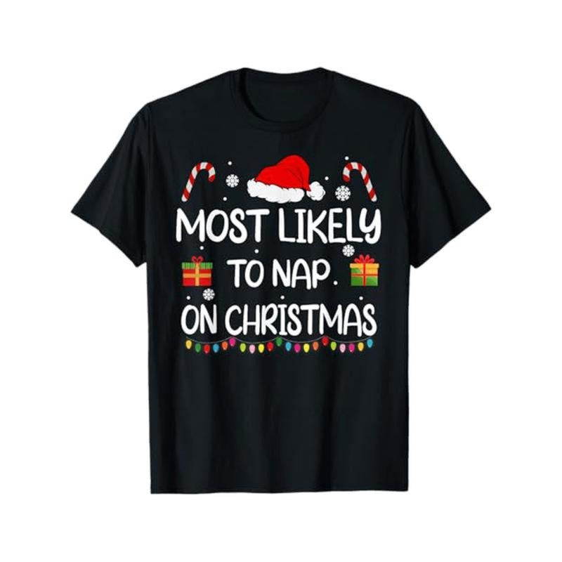 Most Likely To Nap On Christmas family funny matching T-Shirt, 100% Cotton, Gift for Women Friends Family Hoodie, Sweatshirt