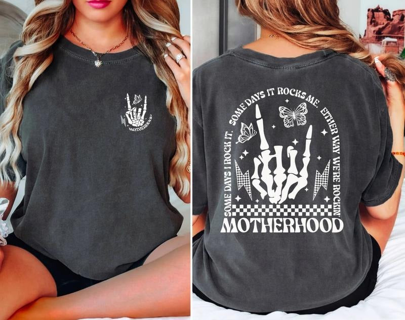 Motherhood Rock Skeleton T-Shirt, Motherhood Some Days It Rocks Me Sweatshirt, Motherhood Skeleton Tee Shirt, Mama...