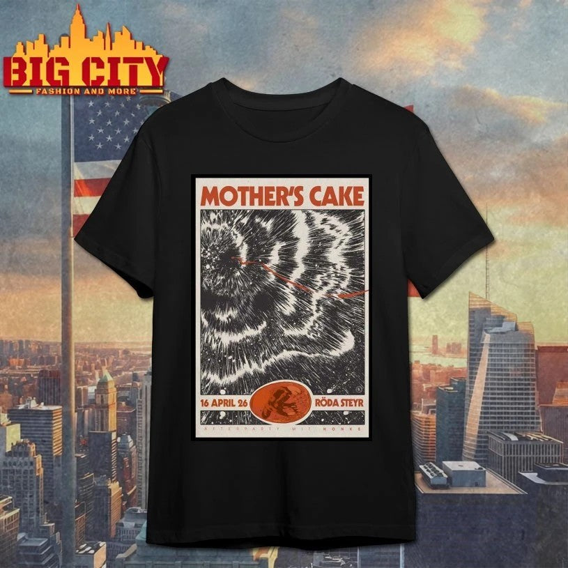 Mother’s Cake Roda Steyr, Austria April 26 2026 Poster T-shirt